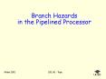 Branch Hazards in the Pipelined Processor PowerPoint PPT Presentation