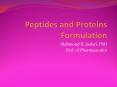 Peptides and Proteins Formulation PowerPoint PPT Presentation