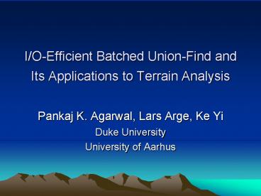 I/O-Efficient Batched Union-Find and Its Applications to Terrain Analysis