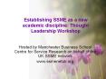 Establishing SSME as a new academic discipline: Thought Leadership Workshop PowerPoint PPT Presentation