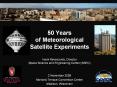 50 Years of Meteorological Satellite Experiments PowerPoint PPT Presentation