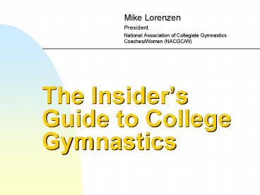 The Insiders Guide to College Gymnastics