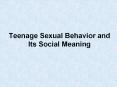 Teenage Sexual Behavior and Its Social Meaning PowerPoint PPT Presentation