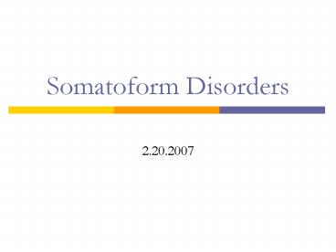 Somatoform Disorders