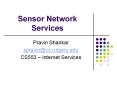 Sensor Network Services PowerPoint PPT Presentation