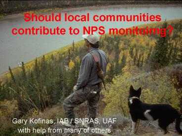 Should local communities contribute to NPS monitoirng?