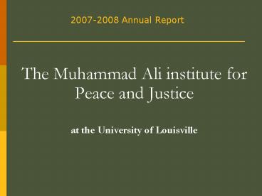 The Muhammad Ali institute for Peace and Justice