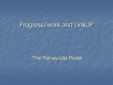 Progress2work and LinkUP