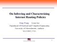 On Inferring and Characterizing Internet Routing Policies PowerPoint PPT Presentation