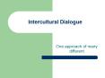 Intercultural Dialogue PowerPoint PPT Presentation