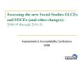 Assessing the new Social Studies GLCEs and HSCEs (and other changes): 2008-09 through 2010-11 PowerPoint PPT Presentation