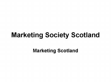 Marketing Society Scotland