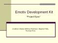 Emotiv Development Kit  PowerPoint PPT Presentation