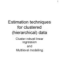 Estimation techniques for clustered hierarchical data PowerPoint PPT Presentation