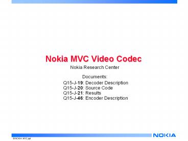 Nokia MVC Video Codec