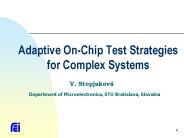 Adaptive On-Chip Test Strategies for Complex Systems