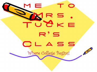 Welcome to Mrs' Tuckers Class