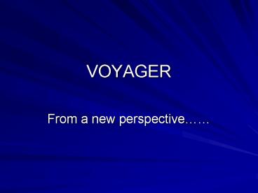 VOYAGER