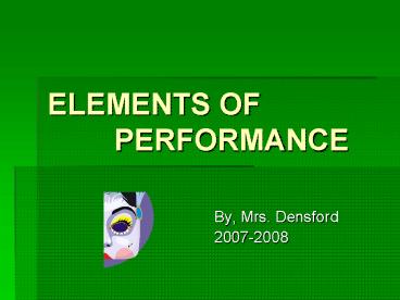 ELEMENTS OF PERFORMANCE