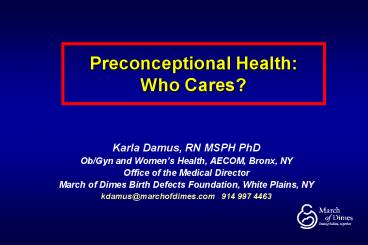 Preconceptional Health: Who Cares