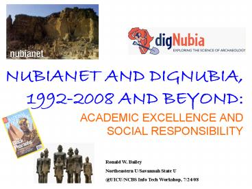 NUBIANET AND DIGNUBIA, 19922008 AND BEYOND: ACADEMIC EXCELLENCE AND SOCIAL RESPONSIBILITY