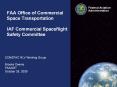 FAA Office of Commercial Space Transportation  IAF Commercial Spaceflight Safety Committee PowerPoint PPT Presentation