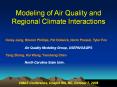 Modeling of Air Quality and Regional Climate Interactions PowerPoint PPT Presentation