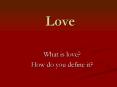 Love PowerPoint PPT Presentation