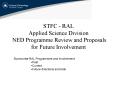 STFC - RAL Applied Science Division NED Programme Review and Proposals for Future Involvement PowerPoint PPT Presentation