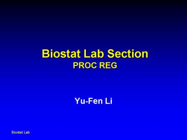 Biostat Lab Section PROC REG