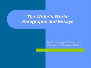 The Writers World: Paragraphs and Essays