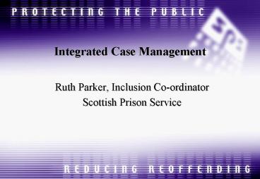 Integrated Case Management