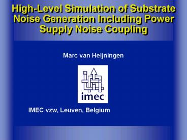 HighLevel Simulation of Substrate Noise Generation Including Power Supply Noise Coupling