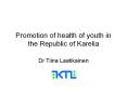 Promotion of health of youth in the Republic of Karelia PowerPoint PPT Presentation