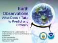 Earth Observations What Does it Take to Predict and Protect? PowerPoint PPT Presentation