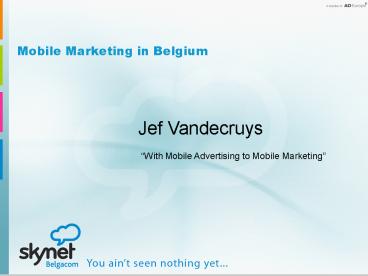 Mobile Marketing in Belgium