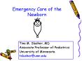 Emergency Care of the Newborn PowerPoint PPT Presentation
