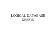 LOGICAL DATABASE DESIGN