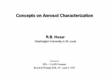 Concepts on Aerosol Characterization
