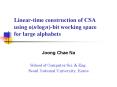 Linear-time construction of CSA using o(n log n)-bit working space for large alphabets PowerPoint PPT Presentation