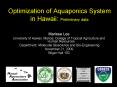 Optimization of Aquaponics System in Hawaii: Preliminary data PowerPoint PPT Presentation