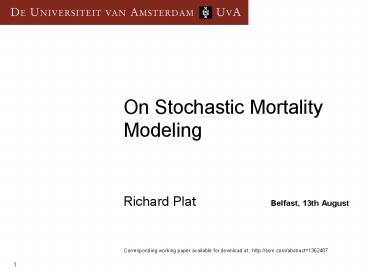 On Stochastic Mortality Modeling