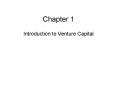 Introduction to Venture Capital PowerPoint PPT Presentation