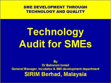 SME DEVELOPMENT THROUGH TECHNOLOGY AND QUALITY