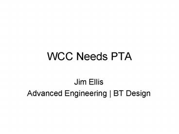 WCC Needs PTA