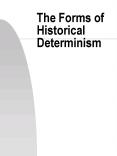 The Forms of Historical Determinism PowerPoint PPT Presentation