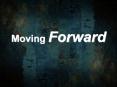 Moving Forward PowerPoint PPT Presentation