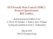 TCP Friendly Rate Control TFRC: Protocol Specification RFC3448bis