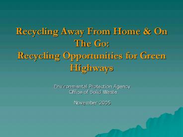 Recycling Away From Home