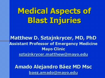 Medical Aspects of Blast Injuries